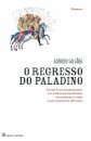 O Regresso Do Paladino