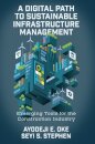 A Digital Path to Sustainable Infrastructure Management