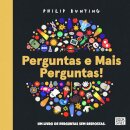 Perguntas e Mais Perguntas!
