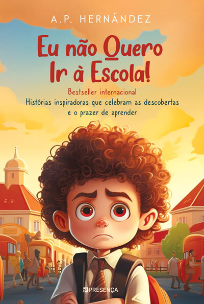 Eu Não Quero Ir À Escola!
