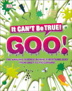 It Can'T Be True! Goo!