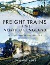 Freight Trains in the North of England