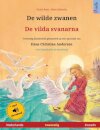De wilde zwanen - De vilda svanarna (Nederlands - Zweeds)