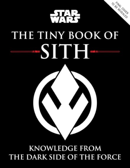 Star Wars: The Tiny Book of Sith (Tiny Book)