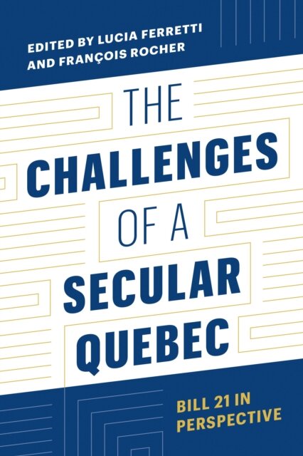 The Challenges of a Secular Quebec