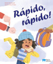 Rápido, rápido!