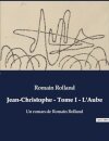 Jean-Christophe - Tome I - L'Aube