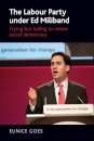 The Labour Party Under Ed Miliband