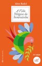 A Vida Mágica da Sementinha