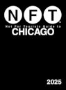 Not For Tourists Guide to Chicago 2025