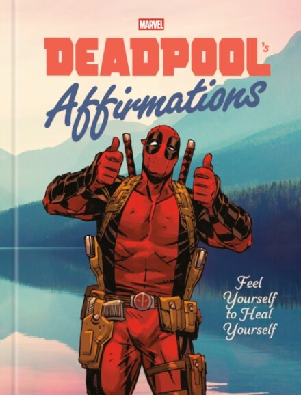 Deadpool's Affirmations