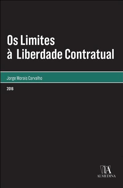 Os Limites à Liberdade Contratual