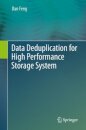 Data Deduplication for High Performance Storage System