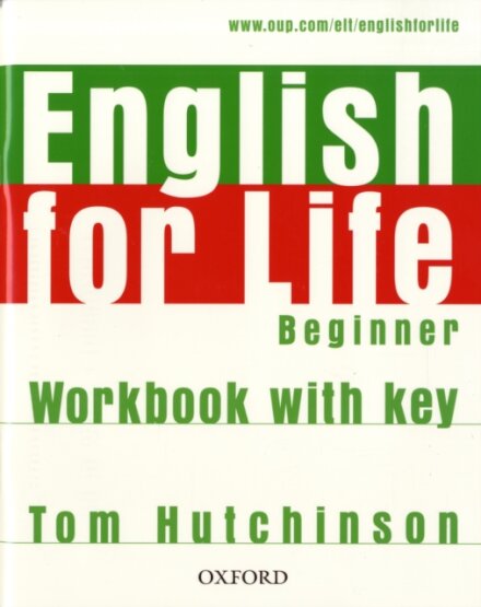 English for Life Beginner: Workbook with Key