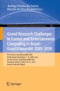 Grand Research Challenges in Games and Entertainment Computing in Brazil - GranDGamesBR 2020–2030