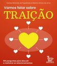 Vamos Falar Sobre Traição