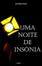 Uma Noite De Insonia