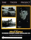 The Tiger Project: A Series Devoted to Germany’s World War II Tiger Tank Crews