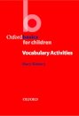 Oxford Basics for Children: Vocabulary Activities