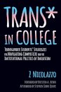 Trans* in College