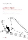 Análise-Ação: Práticas Das Ideias Teatrais De Stanislávski