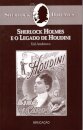 Sherlock Homes E O Legado De Houdin