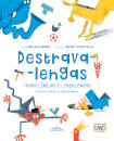 Destrava-Lengas - Trava-Línguas E Lengalengas