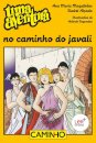 Uma Aventura No Caminho Javali