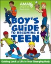 American Medical Association Boy's Guide to Becoming a Teen