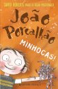 João Porcalhão - Minhocas!