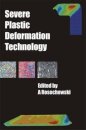 Severe Plastic Deformation Technology