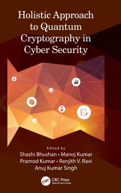 Holistic Approach to Quantum Cryptography in Cyber Security