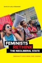Feminists Rethink the Neoliberal State