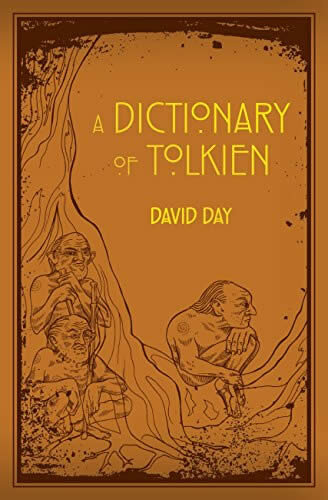 Tolkien: A Dictionary (UK Trade)