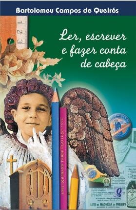 Ler, Escrever E Fazer Conta De Cabeça