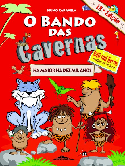 O Bando das Cavernas 1: Na Maior Há Dez Mil Anos