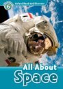 Oxford Read and Discover 6: All About Space