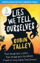 Lies We Tell Ourselves