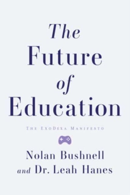 The Future of Education