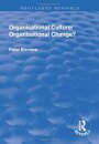 Organisational Culture: Organisational Change?