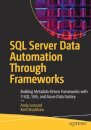 SQL Server Data Automation Through Frameworks