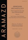 Armenian Archaeology: Past Experiences and New Achievements