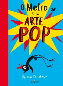 O Melro e a Arte POP