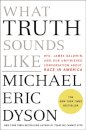 What Truth Sounds Like