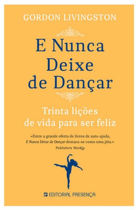 E Nunca Deixe De Dançar