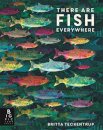 There Are Fish Everywhere