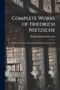 Complete Works of Friedrich Nietzsche