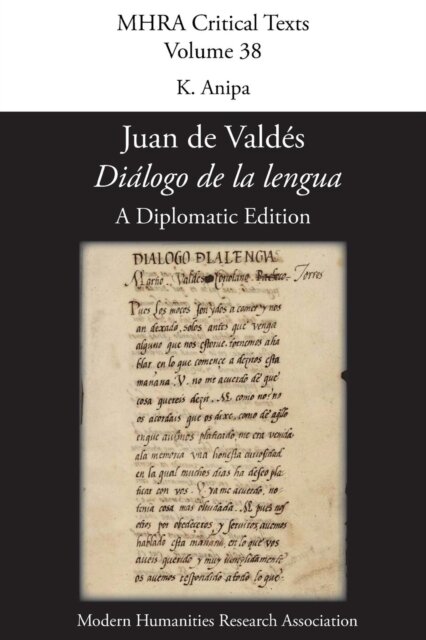 'Dialogo De La Lengua'. by Juan De Valdes. a Diplomatic Edition. Edit