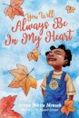 You Will Always Be In My Heart