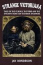 Strange Victoriana - Tales Of The Curious The Weir